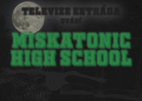 MISKATONIC HIGH SCHOOL